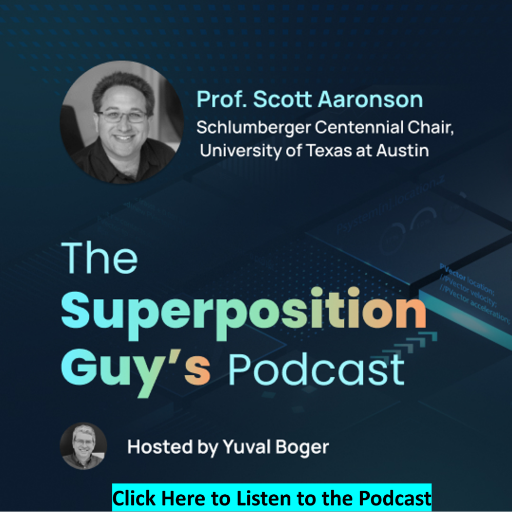 Podcast with Scott Aaronson, Professor of Computer Science at the University of Texas, Austin