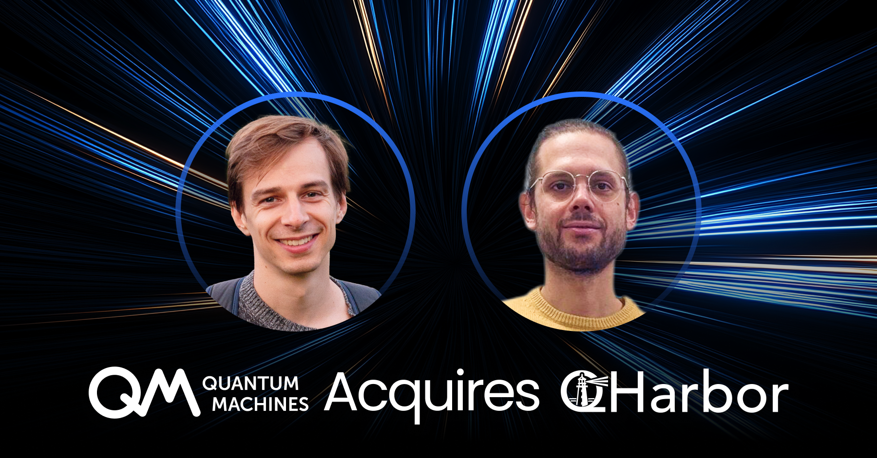 Quantum Machines Acquires QHarbor to Expand European R&amp;D and Control Stack Capabilities