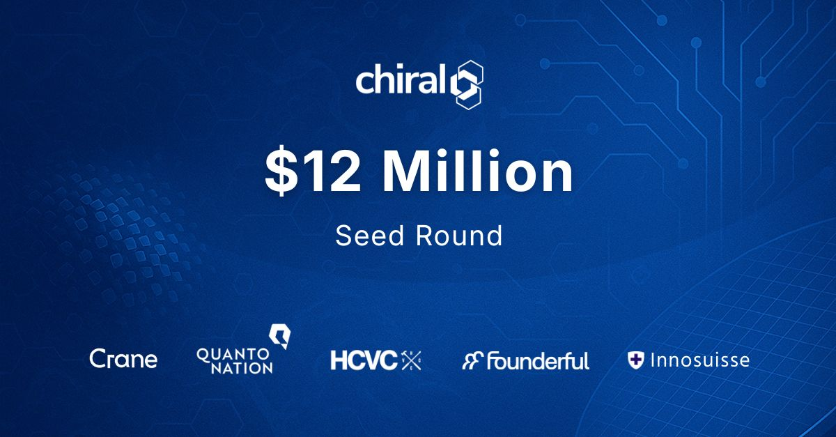 Chiral Raises €10M ($12M USD) to Scale Robotic Nanomaterial Integration for Post-Silicon Computing