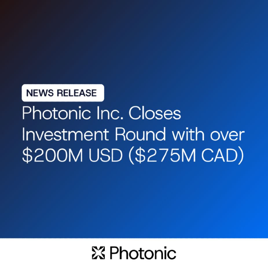 Photonic Inc. Reaches $2B Valuation with $200M Final Close
